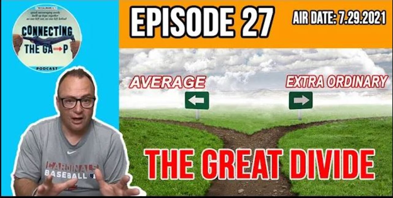 Episode 27 - The Great Divide