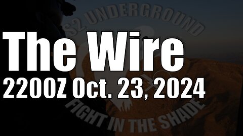 The Wire - October 23, 2024