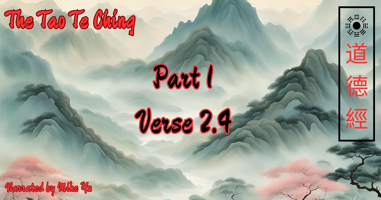 The Tao Te Ching - Lao Tse - Part 1.2.4