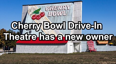 Cherry Bowl Drive-In Theatre has a new owner