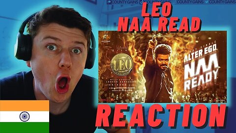 LEO - Naa Ready Lyric Video | IRISH REACTION | Thalapathy Vijay