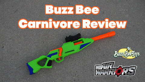 Buzz Bee Air Warriors Carnivore Review