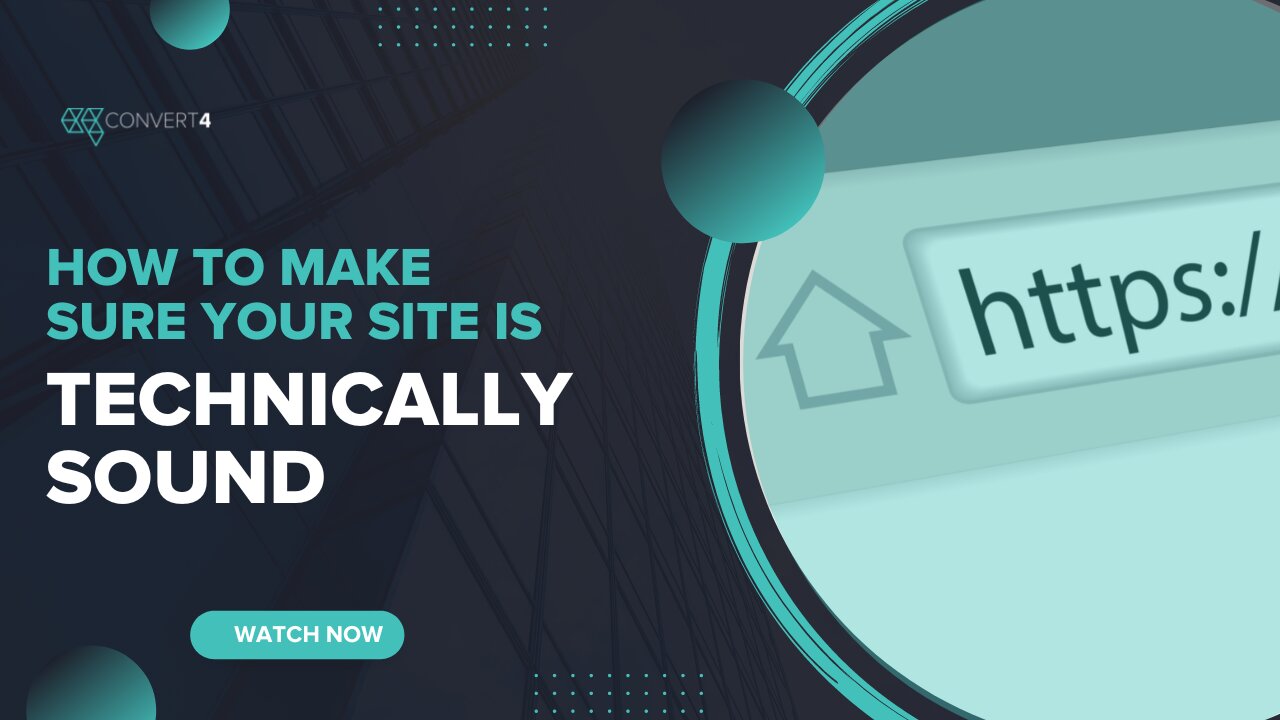 How to Make Sure Your Site Is Technically Sound