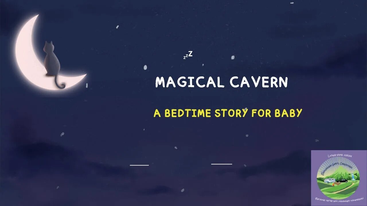 video of a kids bedtime story, The Magical Cavern, Video of kids quiet time