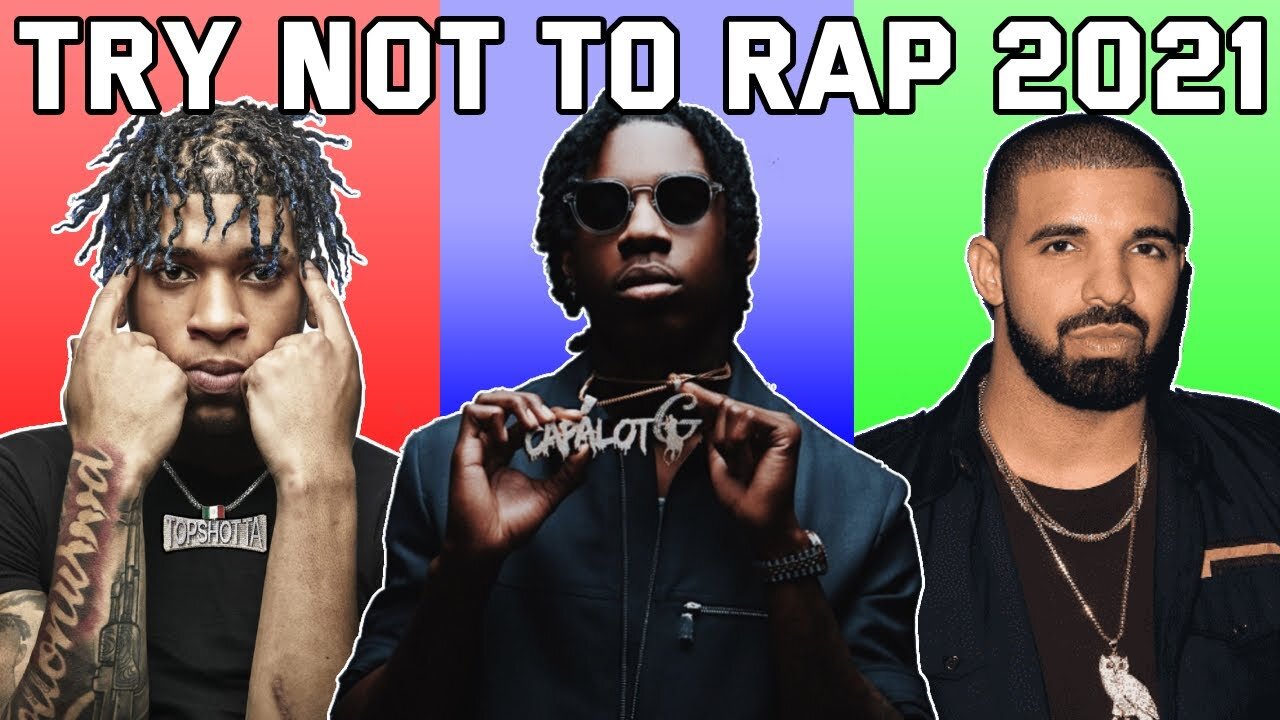 TRY NOT TO RAP CHALLENGE 2021 *HARD*