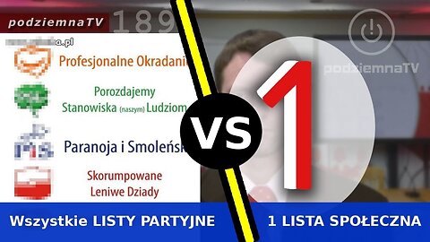 podziemna TV - Oszustwo wyborcze list partyjnych - a Lista Społeczna 1Polska !WAŻNE! #189 (15.02.2019)