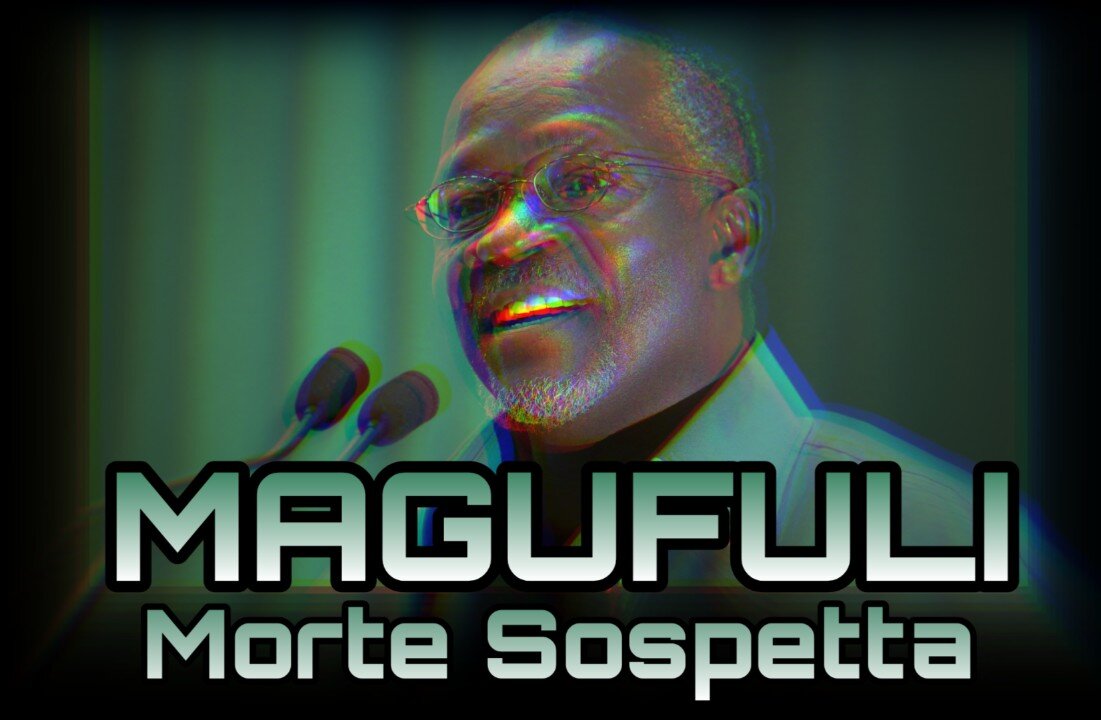 Magufuli morte Sospetta