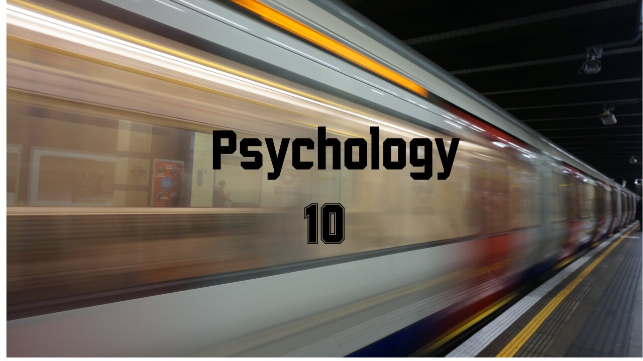 PSYCHOLOGY 10