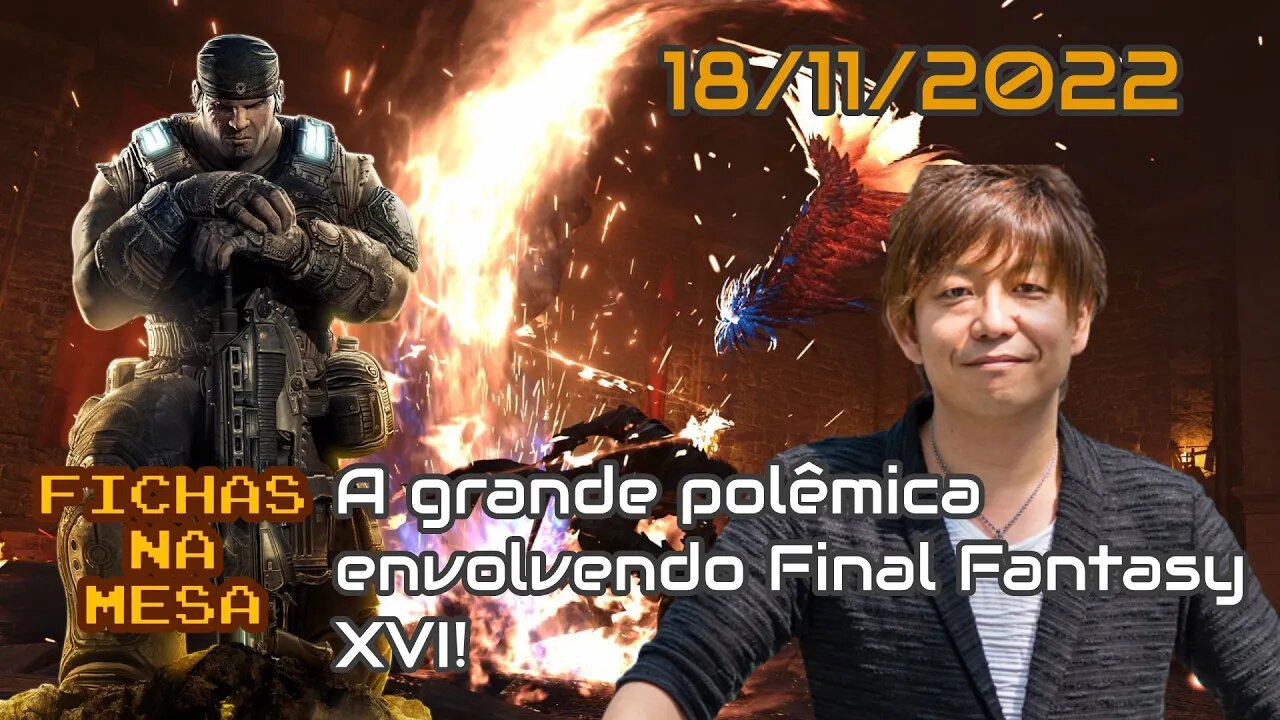 Fichas Na Mesa - Final Fantasy VII polêmico, série de Gears of War na Netflix e mais!