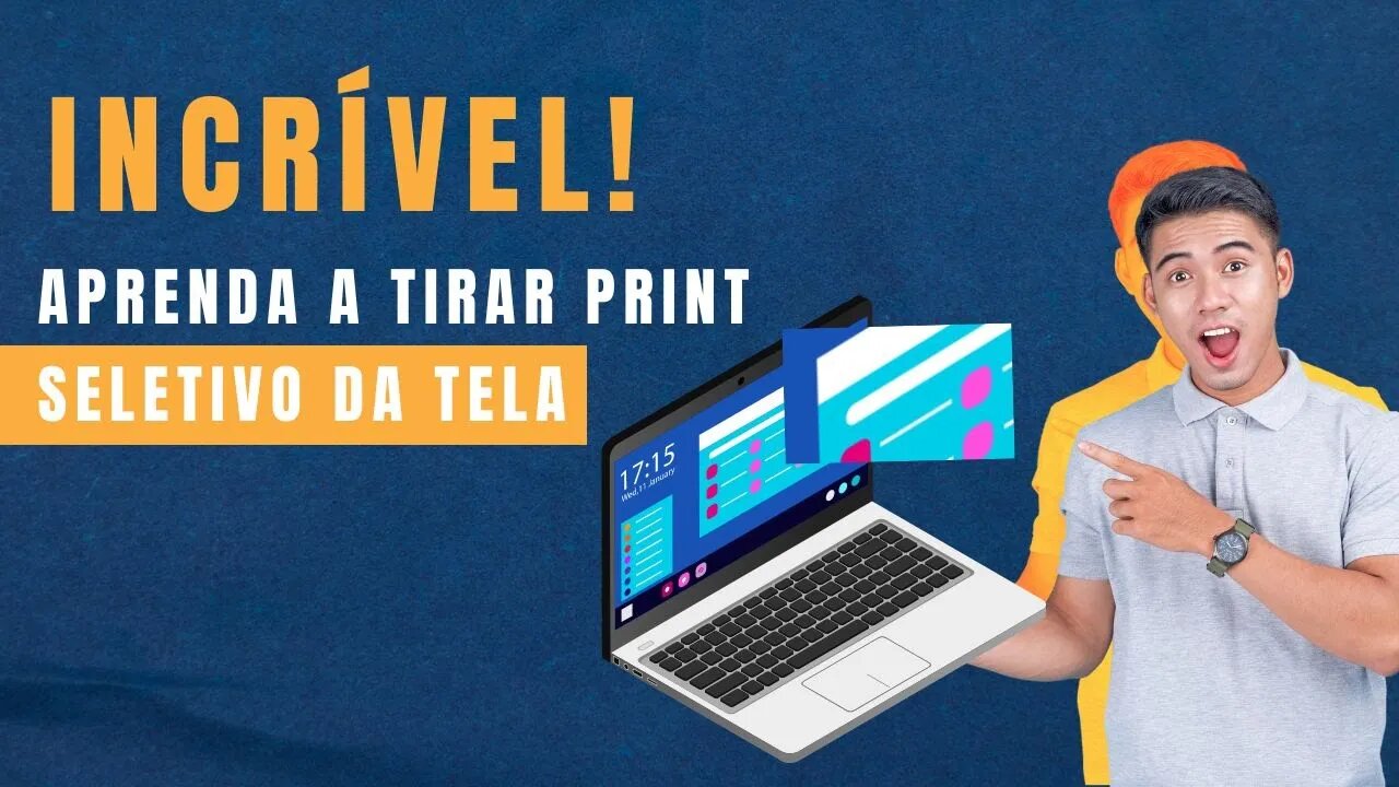 Aprenda como tirar print de uma parte da tela