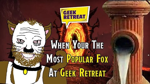 When Your The Most Popular Fox At Geek Retreat | How To Not Run A #dnd Game Store