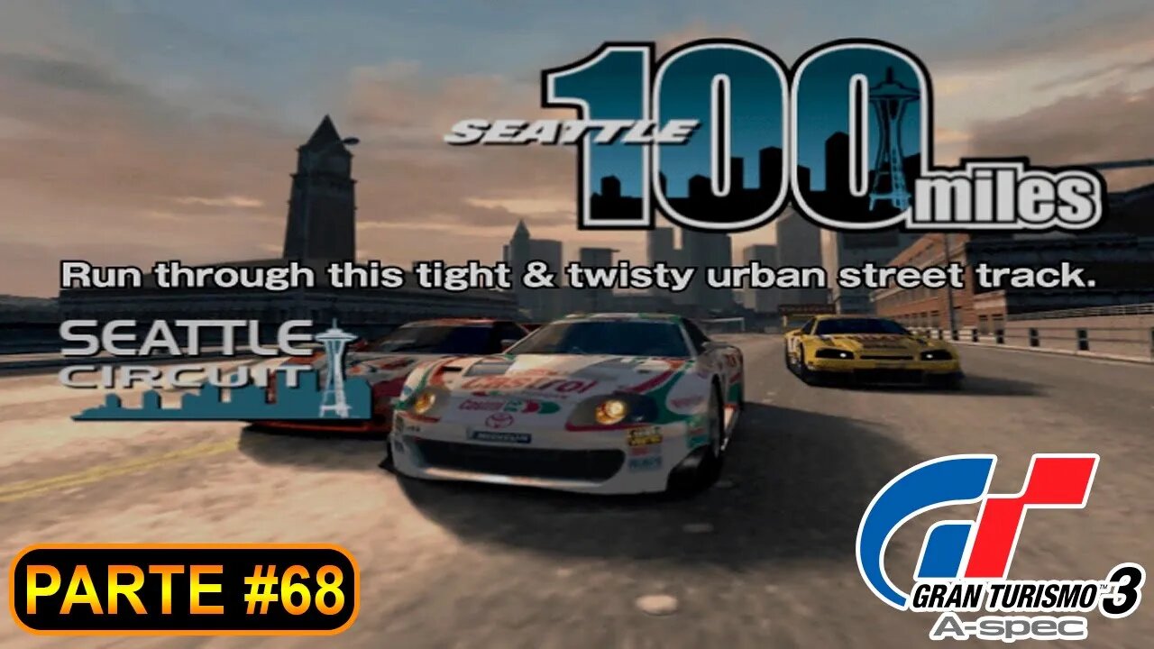 [PS2] - Gran Turismo 3 - GT Mode - [Parte 68 - Endurance - Seattle 100 Mile Challenge] - 100%