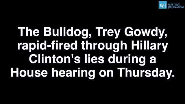 Trey Gowdy Shreds Hillary Clintons Lies During Hearing With FBIs James Comey