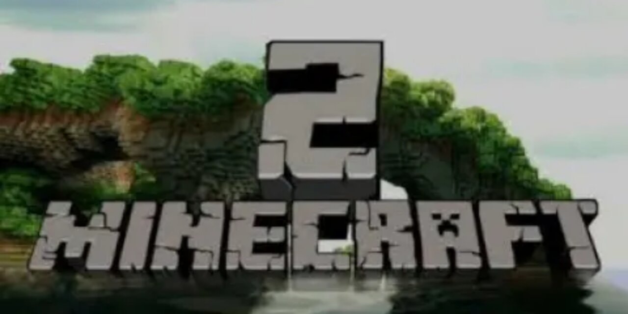 Minecraft 2 (official relese)