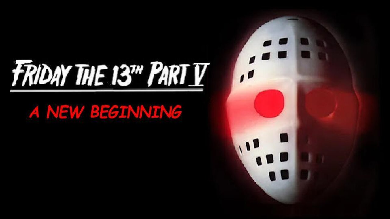 FRIDAY THE 13TH PART 5: A NEW BEGINNING 1985 You Can't Keep a Good Series Down FULL MOVIE HD & W/S
