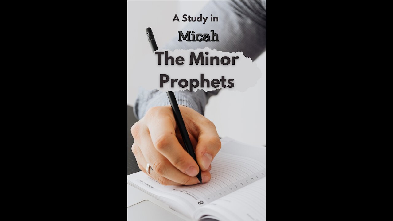 The Minor Prophets, Micah