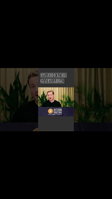 Stakeholder Capitalism & The World Economic Forum