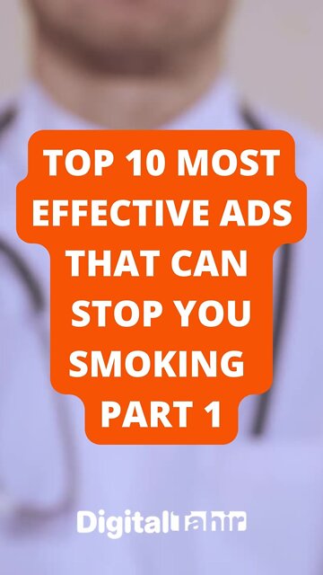 Top 10 Most Effective Ads That Can Stop You Smoking PART 1