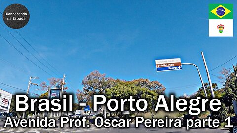 🚗 🌞 Dirigindo por Porto Alegre, avenida Prof. Oscar Pereira, parte 1.