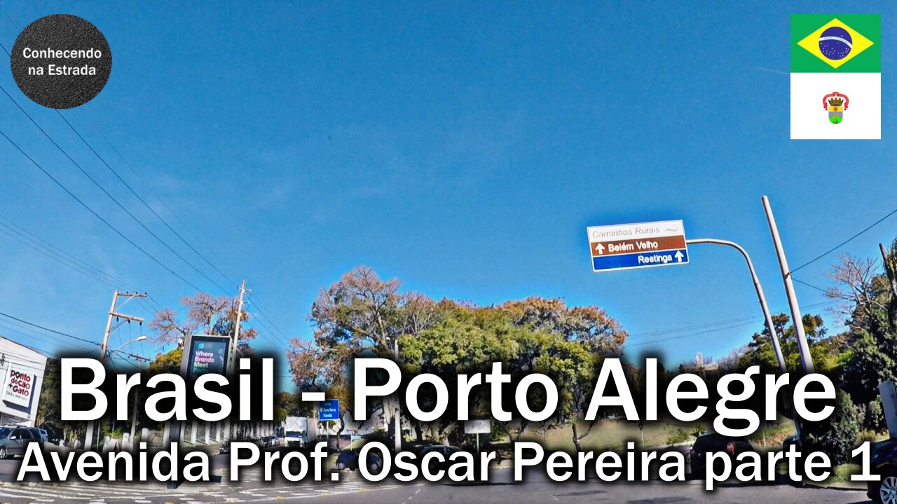🚗 🌞 Dirigindo por Porto Alegre, avenida Prof. Oscar Pereira, parte 1.
