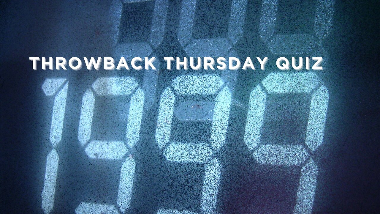 Thursday Throwback Quiz 1999