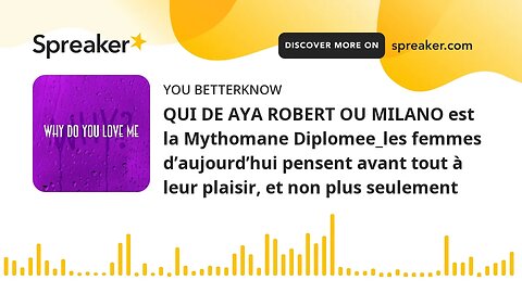 QUI DE AYA ROBERT OU MILANO est la Mythomane Diplomee_les femmes d’aujourd’hui pensent avant tout à