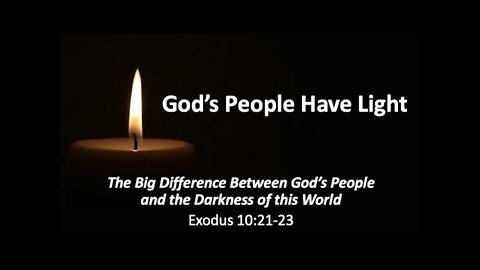 God's People Have Light