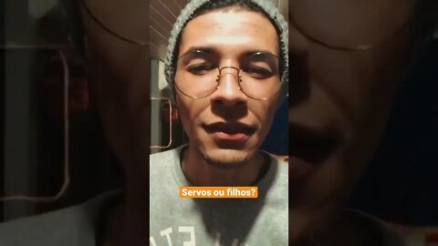 Somos servos ou filhos?🤔📖 #shorts