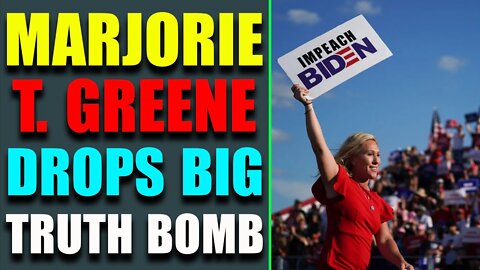 UPDATES COMING IN THE NEXT 48H: MARJORIE T. GREENE DROPS BIG TRUTH BOMB - TRUMP NEWS