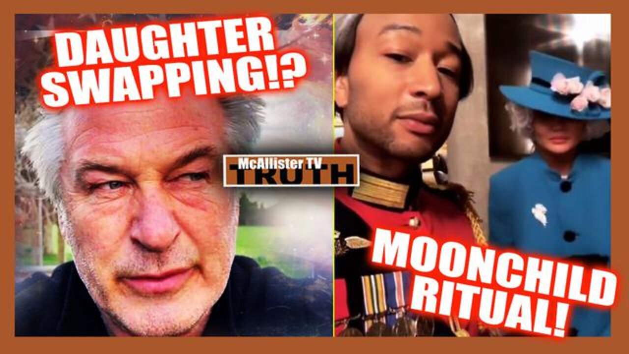 McAllister TV 5/26/22 - BALDWIN "ELITE" DAUGHTER-SWAPPING RING!? MOONCHILD BLOOD RITUAL!