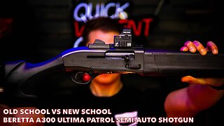 Old School VS New School: Beretta A300 Ultima Patrol Semi-Auto Shotgun