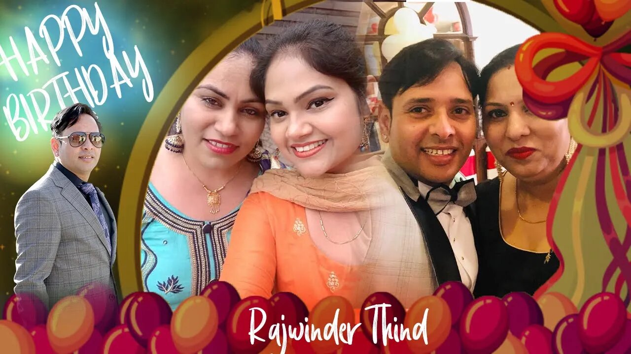 Happy Birthday Rajwinder Thind