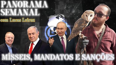 ICC Botô Bibi Pá Mamá - Rússia Mandou a Real - Panorama Semanal com @Leiroz_Lucas