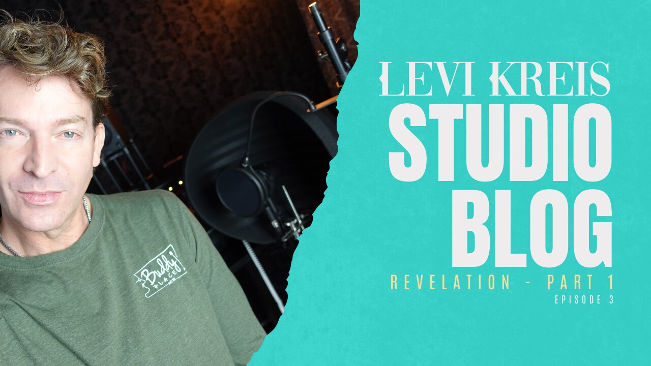 EP3 - STUDIO BLOG - LEVI KREIS