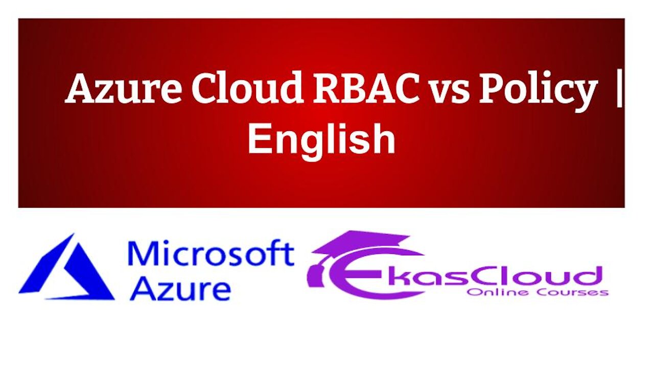 #Azure Cloud RBAC vs Policy | Ekascloud | English