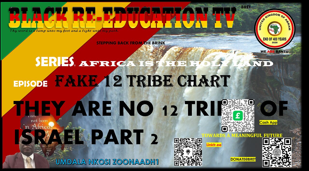 AFRICA IS THE HOLY LAND || FAKE 12 TRIBE CHART, THEY ARE NO 12 TRIBES OF ISRAEL PART 2