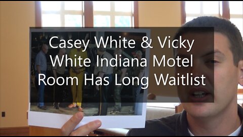 Casey White & Vicky White's Indiana Motel Room Has Long Waitlist