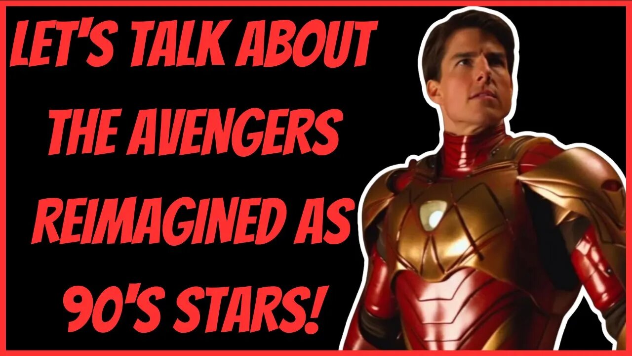 LET'S TALK ABOUT THE AVENGERS REIMAGINED AS 90'S STARS!