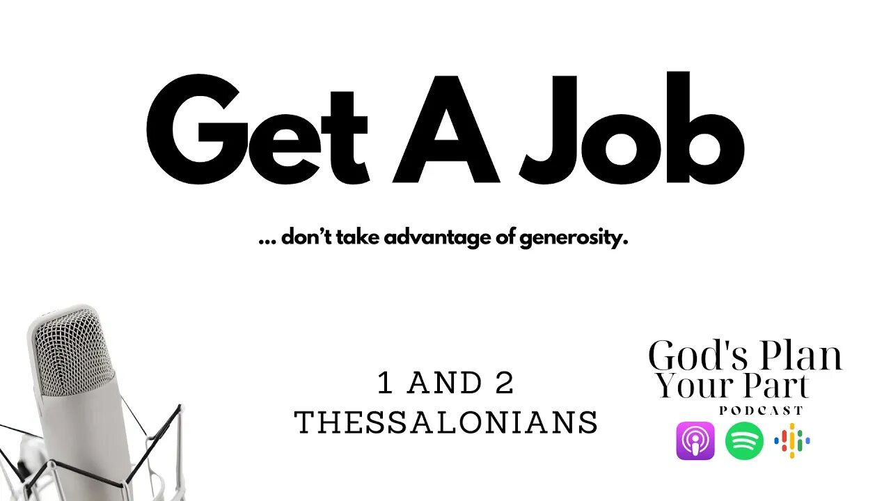 1 and 2 Thessalonians | Keep the Faith, Be Sanctified, and Get a Job