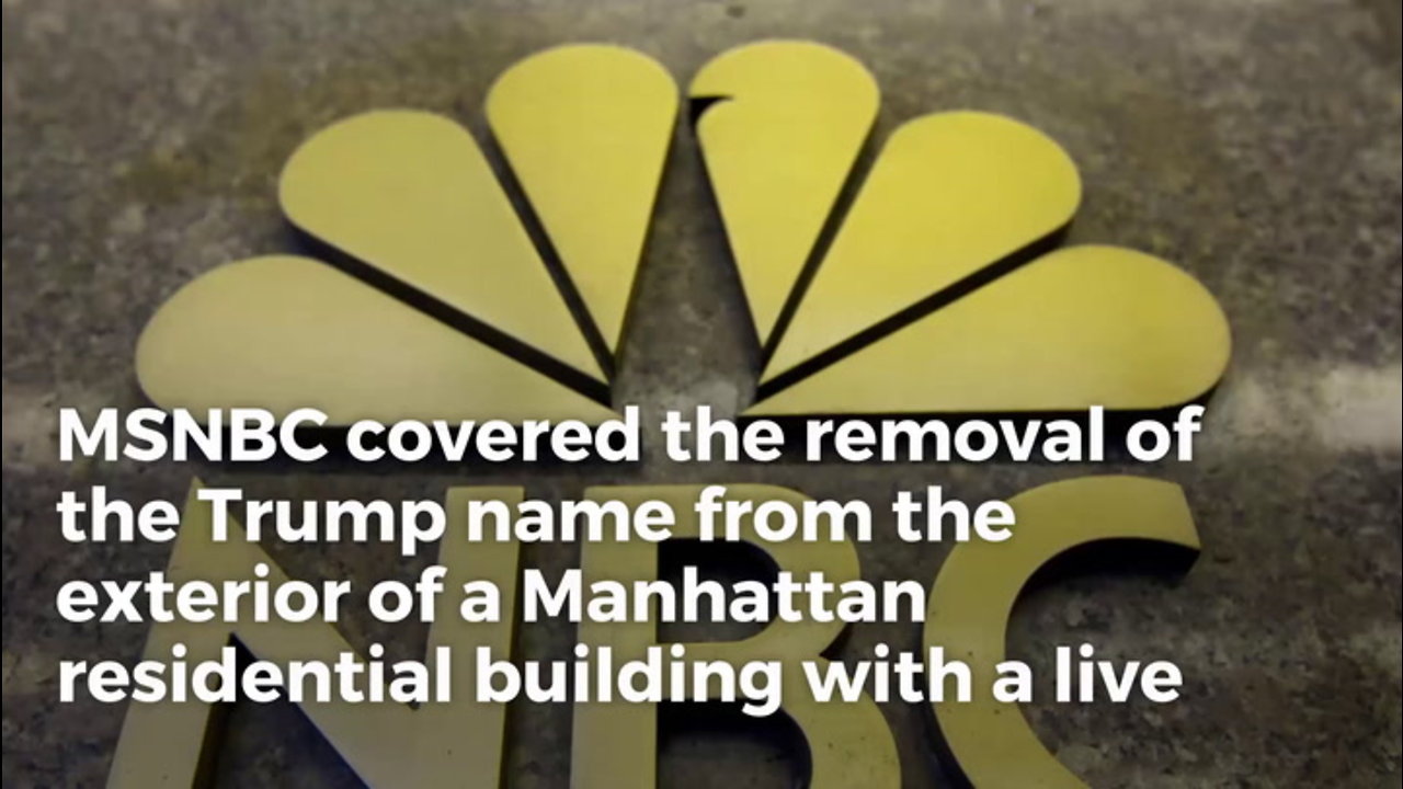 MSNBC Broadcasts Building Removing ‘Trump’ Letters, Fails To Air Medal of Honor Ceremony