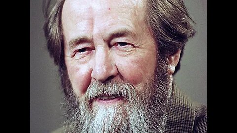 Mightier Than The Sword: Solzhenitsyn, Freedom, & The Loss Of Courage