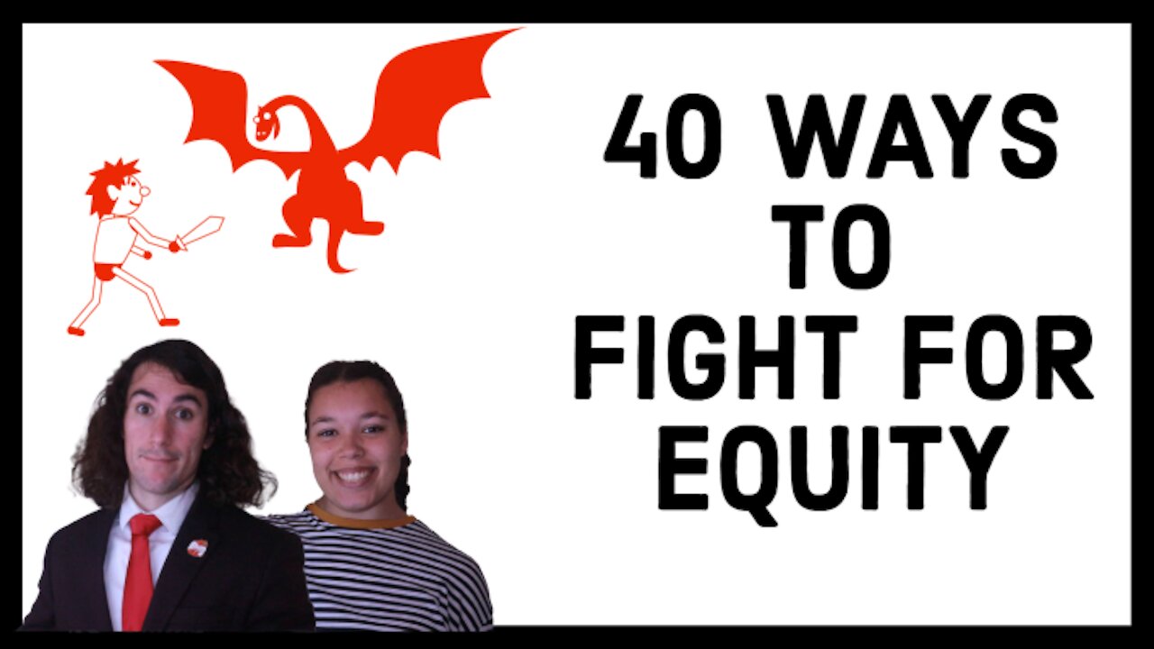 40 Ways to FIGHT & Build a More Equitable America (follow these steps)