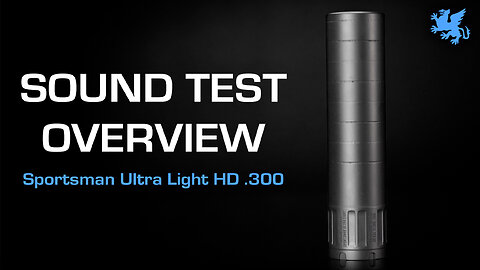 Sportsman Ultra Light HD .300 | Sound Testing Overview