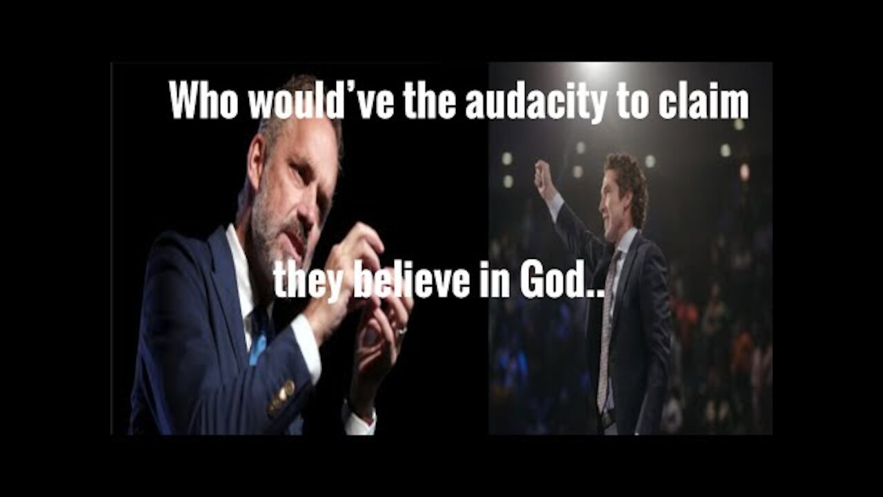 Jordan Peterson on believing God/a short clip