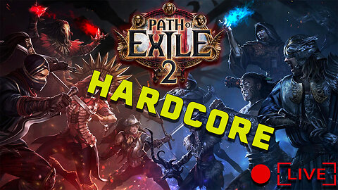 🔴LIVE NOW🔴 -- POE HARDCORE TODAY!