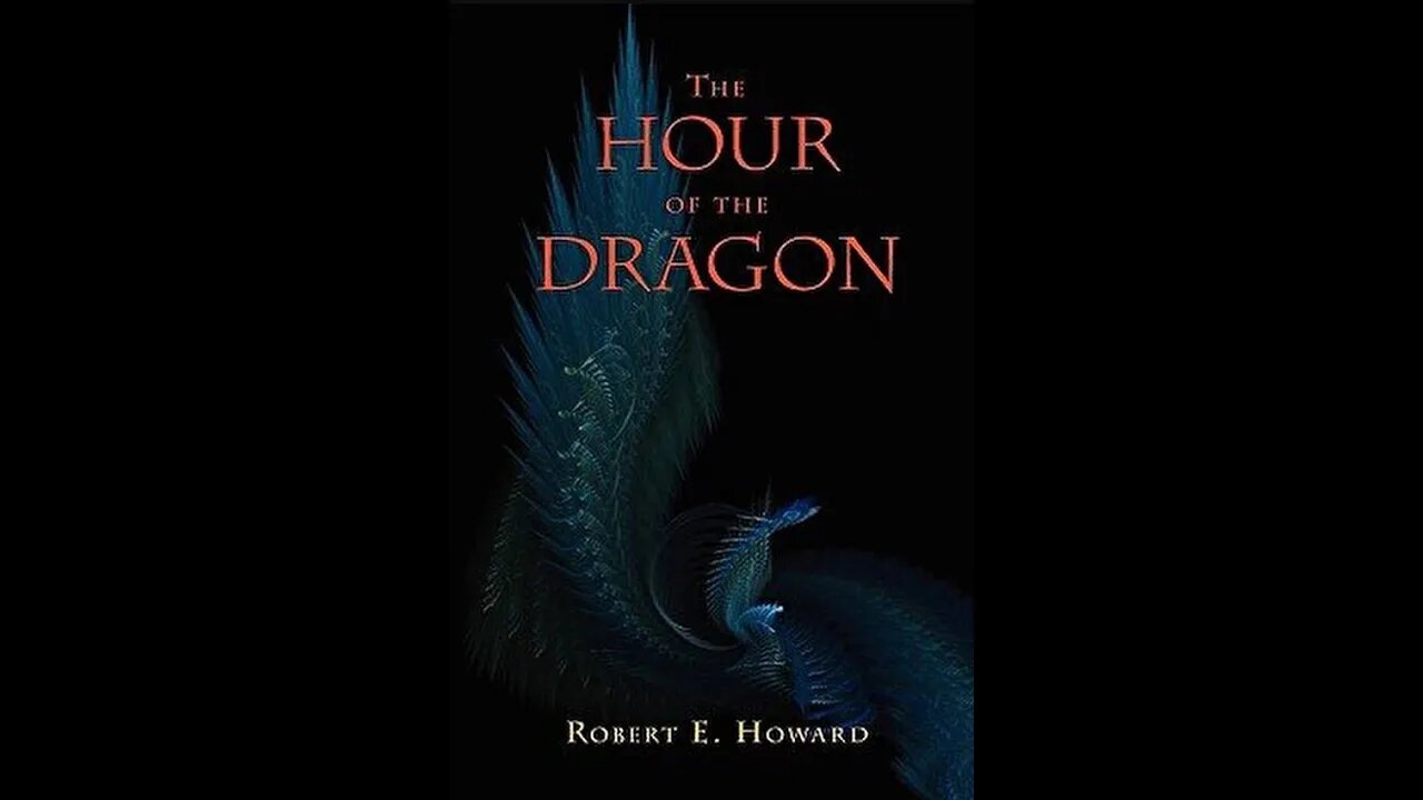 The Hour of the Dragon by Robert E. Howard - Audiobook