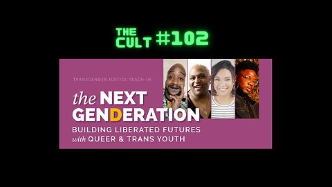 The Cult #102: Building Liberated Futures with Queer and Trans Youth