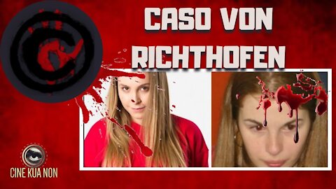 O CASO VON RICHTHOFEN - A MENINA QUE MATOU OS PAIS