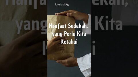 manfaat besar Sedekah #literasi #agamaislam #videoshort
