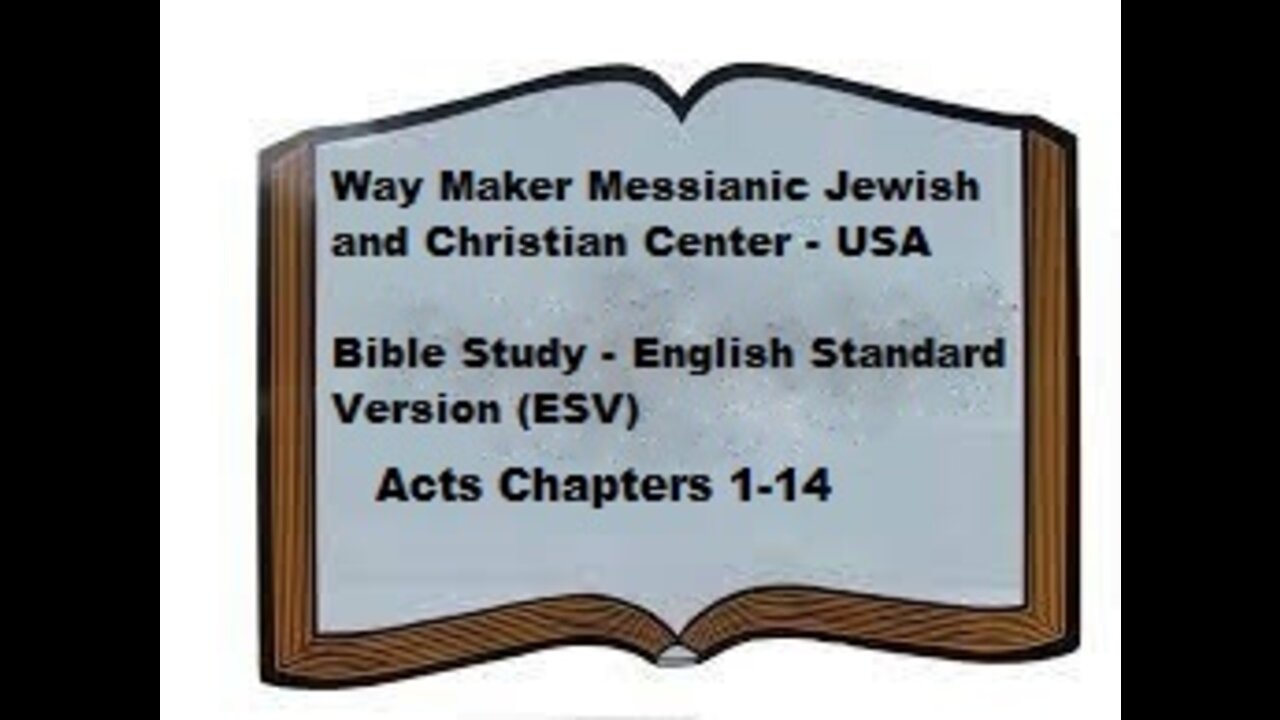 Bible Study - English Standard Version - ESV – Acts 1-14